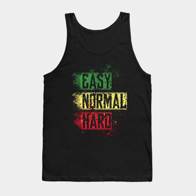 easy,normal,and hard Tank Top by siddick49